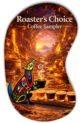 Roaster's Choice Sampler